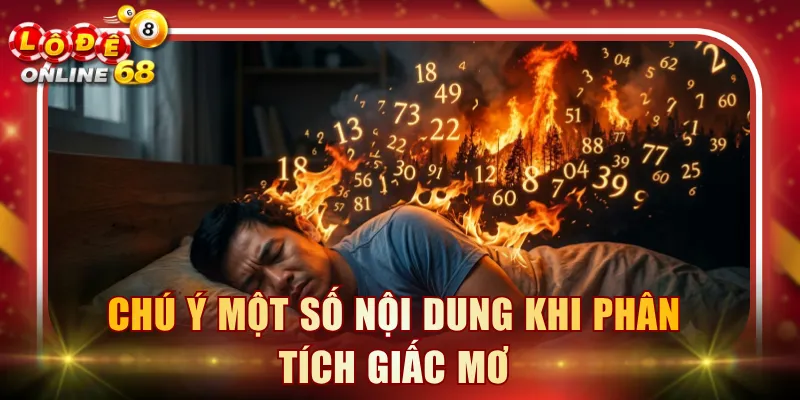 Chú ý một số nội dung khi phân tích giấc mơ
