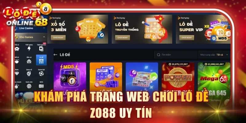Khám phá trang web chơi lô đề Zo88 uy tín Khám phá trang web chơi lô đề Zo88 uy tín
