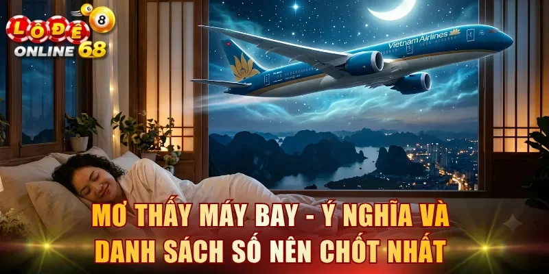 Mơ thấy máy bay