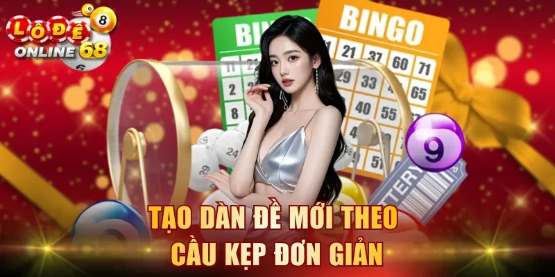 Tạo dàn đề mới theo cầu kẹp đơn giản