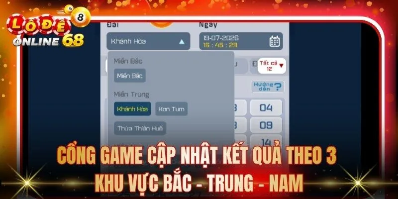 Cổng game cập nhật kết quả theo 3 khu vực Bắc - Trung - Nam
